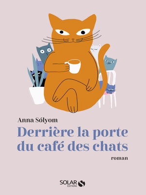 cover image of Derrière la porte du café des chats